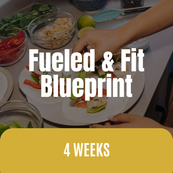 Fueled & Fit Blueprint